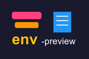 Env Preview